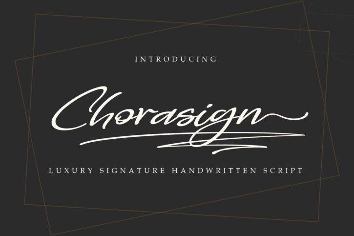 Chorasign is a stylish modern calligraphy font with casual chic flair.